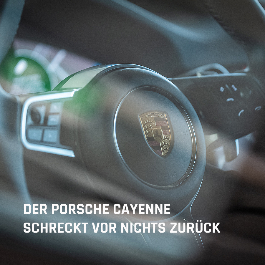 Stellt jedes vorherige Fahrerlebnis auf den Kopf. Der Porsche Cayenne